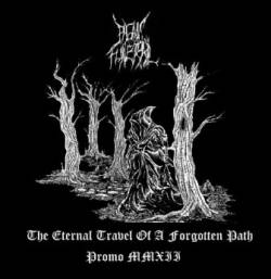 Pagan Funeral : The Eternal Travel of a Forgotten Path (Promo MMXII)
